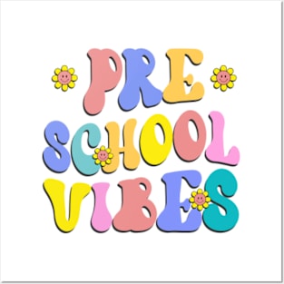 Preschool Vibes First Day Back to School Teacher Students Posters and Art